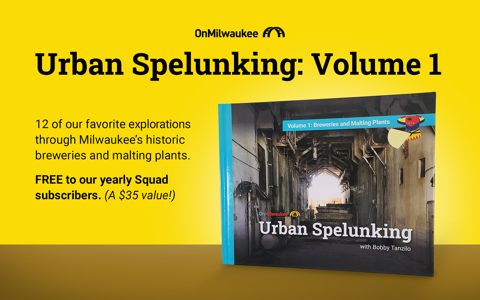 Urban Spelunking: Volume 1